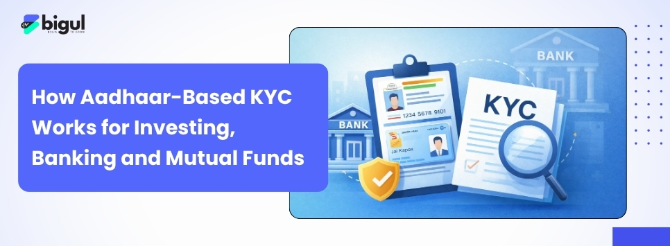 Aadhaar-based eKYC process for demat account, mutual fund and banking verification in India